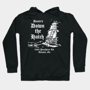 Dante's Down The Hatch Hoodie